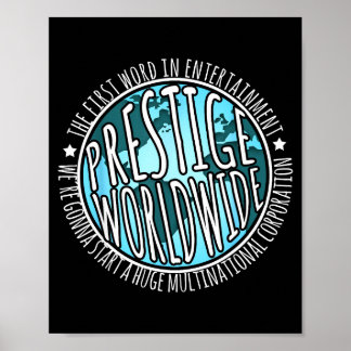 Prestige Worldwide Entertainment Funny Movie Quote Poster