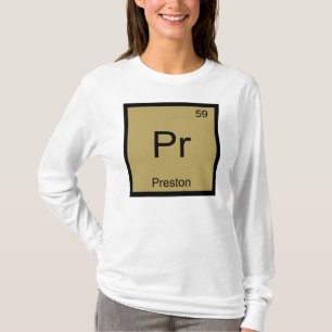 Preston Name Chemistry Element Periodic Table T-Shirt