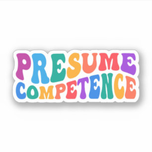 Presume Competence, Autism Awareness, Special Ed