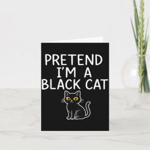 Pretend A Black Cat Costume Simple Halloween Adult Card
