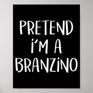 Pretend A Branzino Costume Funny Fish Halloween Poster