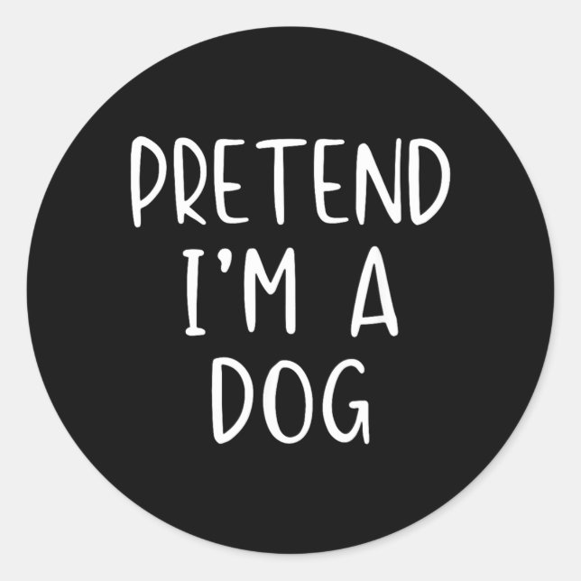 Pretend A Dog Costume Halloween Funny Simple Kid Classic Round Sticker (Front)