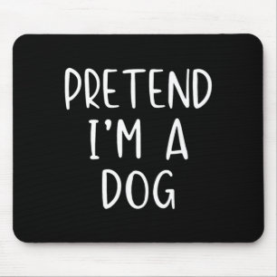 Pretend A Dog Costume Halloween Funny Simple Kid Mouse Mat