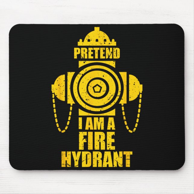 Pretend A Fire Hydrant Lazy Halloween Party Easy Mouse Mat (Front)
