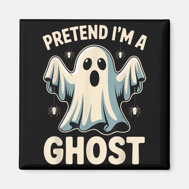 Pretend A Ghost Funny Lazy Halloween Costume Magnet (Front)
