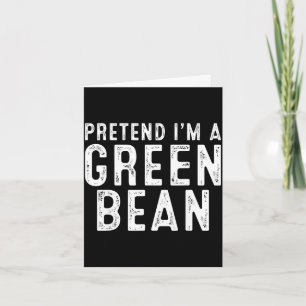 Pretend a green bean family lazy easy halloween card