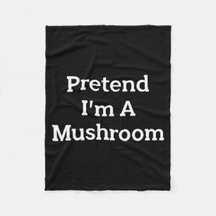 Pretend A Mushroom Costume Party Funny Halloween Fleece Blanket
