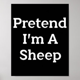 Pretend A Sheep Costume Party Funny Halloween Poster