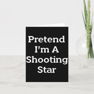 Pretend A Shooting Star Costume Funny Halloween Card