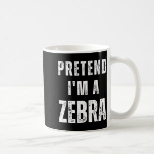 Pretend a Zebra Matching Costume Funny Halloween Coffee Mug