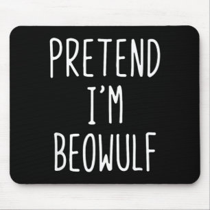 Pretend Beowulf Costume Halloween Funny Lazy Kids Mouse Mat