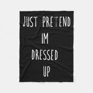 Pretend Dressed Up Funny Halloween Costume Party Fleece Blanket