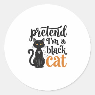 Pretend I’m a Black Cat Halloween Cat Shirt Design Classic Round Sticker
