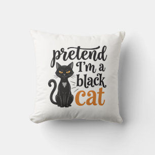 Pretend I’m a Black Cat Halloween Cat Shirt Design Cushion