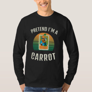 Pretend I M A Carrot Vegan Halloween Costume T-Shirt