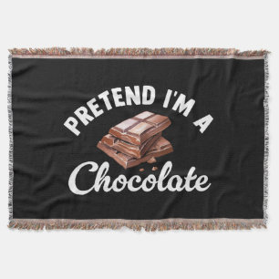 Pretend I m A Chocolate Bar Throw Blanket