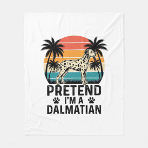 Pretend I’m A Dalmatian Vintage Dog Fleece Blanket