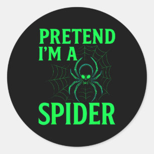 Pretend I’m A Sder Shirt, Funny Halloween Skeleton Classic Round Sticker