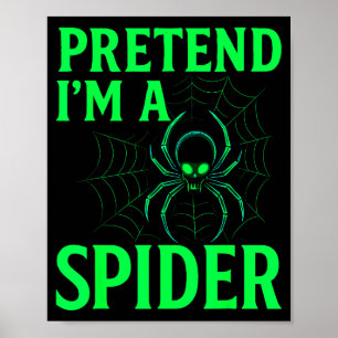 Pretend I’m A Sder Shirt, Funny Halloween Skeleton Poster