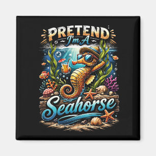 Pretend I’m a Seahorse Magnet