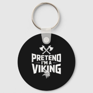 Pretend I’m A Viking Halloween Costume  Key Ring