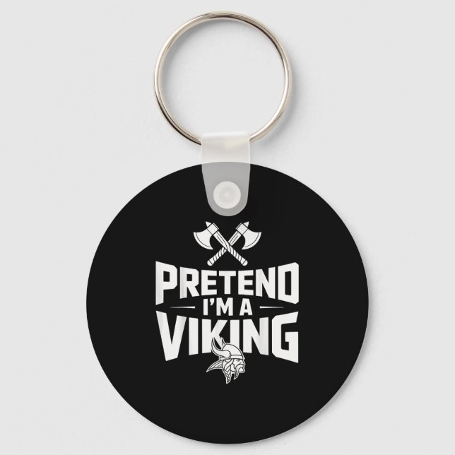 Pretend I’m A Viking Halloween Costume  Key Ring (Front)
