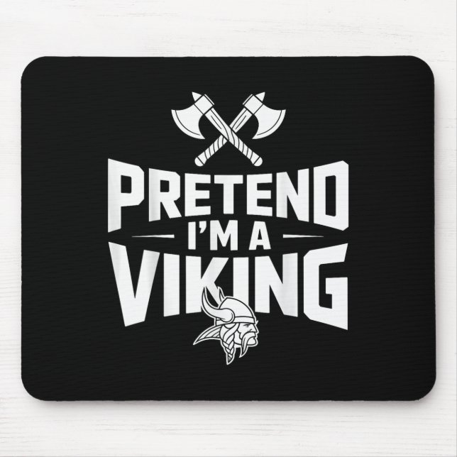 Pretend I’m A Viking Halloween Costume  Mouse Mat (Front)