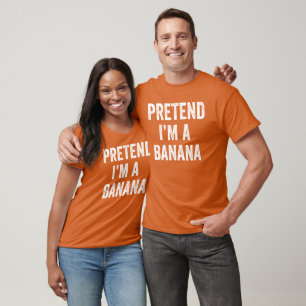 Pretend I'm A Banana Funny Halloween Banana Costum T-Shirt