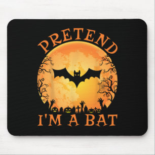 Pretend I'm A Bat Costume Halloween Lazy Easy Men Mouse Mat