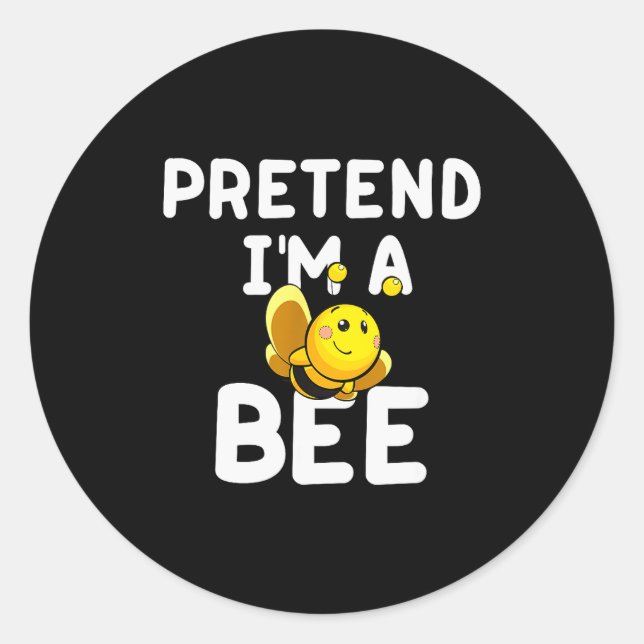 Pretend I'm A Bee Funny Lazy Easy Halloween Costum Classic Round Sticker (Front)