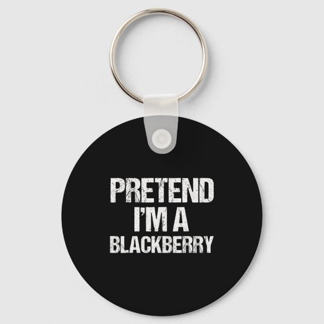 Pretend I'm A Blackberry Funny Lazy Halloween Cost Key Ring (Front)
