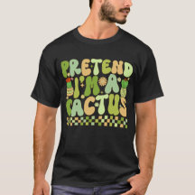 Pretend Im A Cactus Costume Halloween Lazy Funny