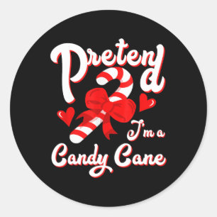 Pretend I'm A Candy Candy Cane Crew Santa Christma Classic Round Sticker