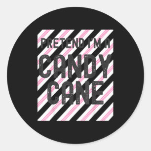 Pretend I'm A Candy Cane Christmas Pajama Hallowee Classic Round Sticker