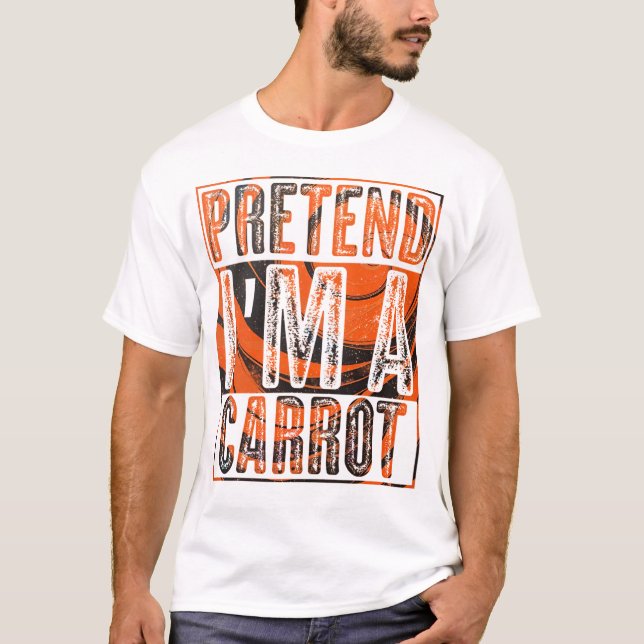 Pretend I'm A Carrot  Funny Halloween T-Shirt (Front)