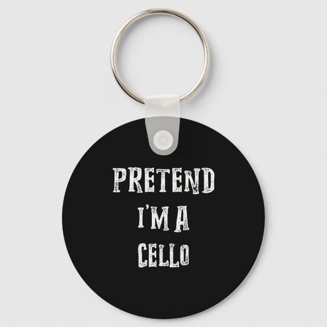 Pretend I'm A Cello Halloween Costume Couples Matc Key Ring (Front)