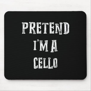 Pretend I'm A Cello Halloween Costume Couples Matc Mouse Mat