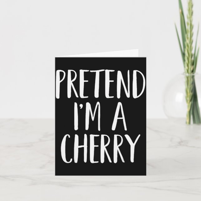 Pretend I'm A Cherry Family Women Men Kids Hallowe Card (Front)