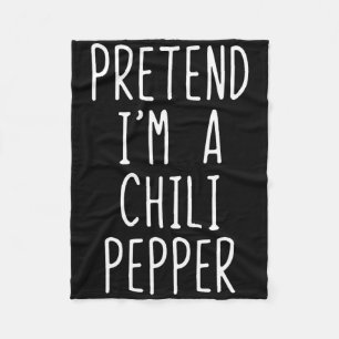 Pretend I'm A Chilli Pepper Costume Halloween Lazy Fleece Blanket