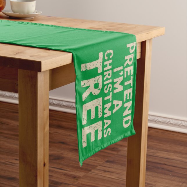 Pretend I'm A Christmas Tree Christmas Costume  Short Table Runner (In Situ)