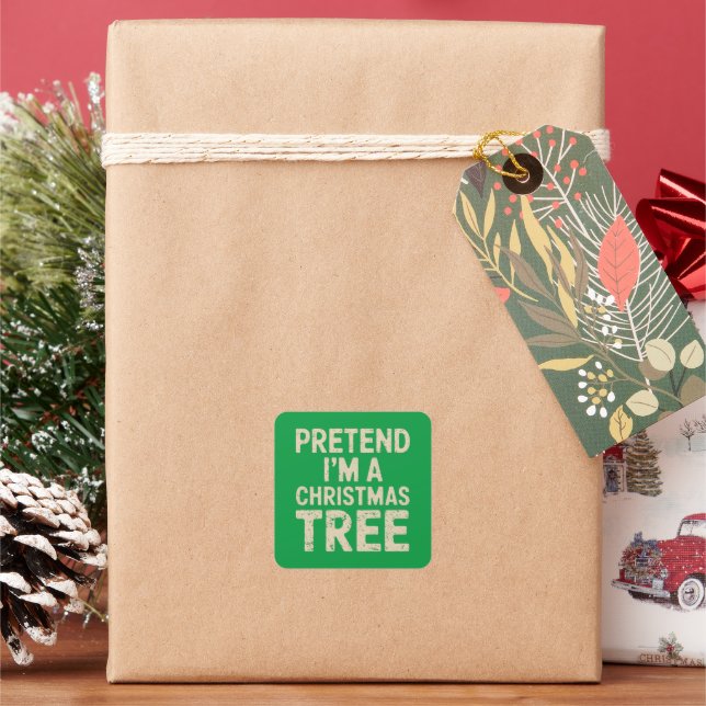 Pretend I'm A Christmas Tree Christmas Costume  Square Sticker (Holiday)