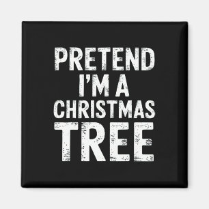 Pretend I'm A Christmas Tree Xmas Pyjamas Costume Magnet
