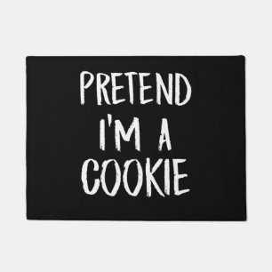 Pretend Im A Cookie Funny Halloween Party Gift Doormat
