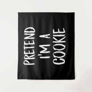 Pretend Im A Cookie Funny Halloween Party Gift Tapestry
