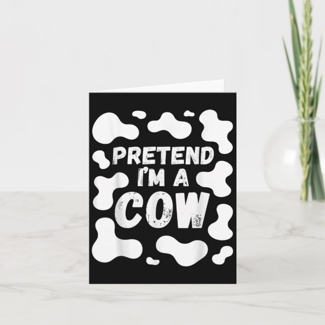Pretend I'm A Cow Funny Halloween  Card (Front)