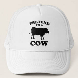 Pretend I'm A Cow Funny Saying Cows Farmers Gift Trucker Hat