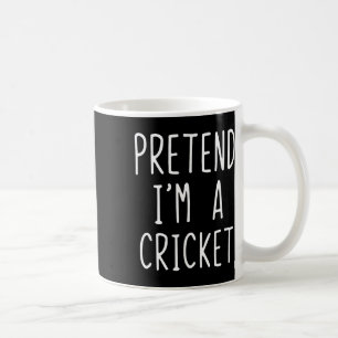 Pretend I'm A Cricket Costume Halloween Lazy Adult Coffee Mug