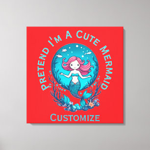 Pretend I'm A Cute Mermaid Thunder_Cove Canvas Print
