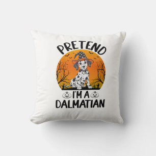 Pretend i'm a Dalmatian Dog Halloween (3) Cushion