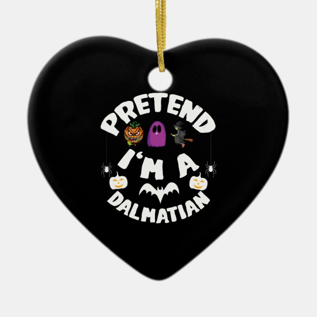 Pretend I'm A Dalmatian  Halloween Costume Gift Ceramic Tree Decoration (Front)
